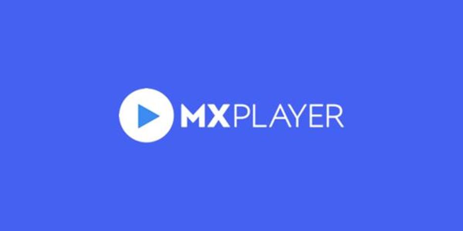 MX Player在美国英国等地推出免费的电影和电视流媒体服务