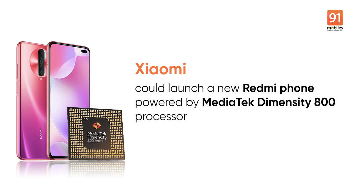配备5G MediaTek Dimensity 800芯片组的Redmi手机即将推出