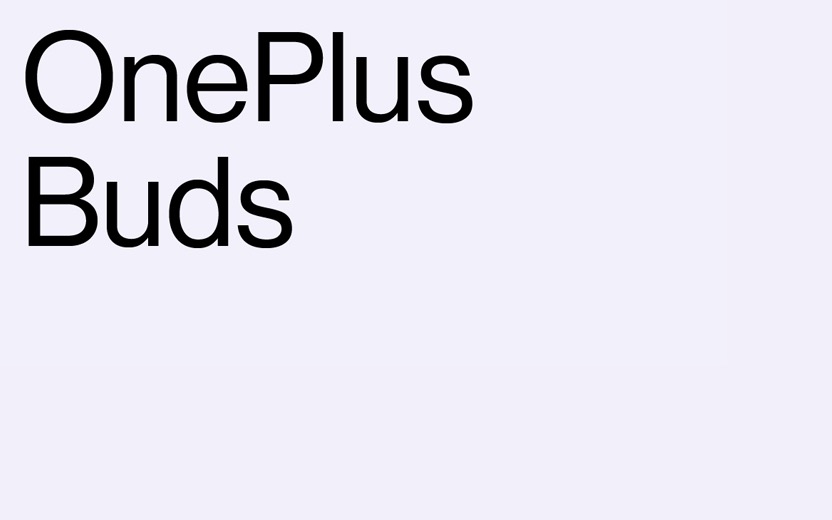OnePlus Buds确认了真正的无线耳塞