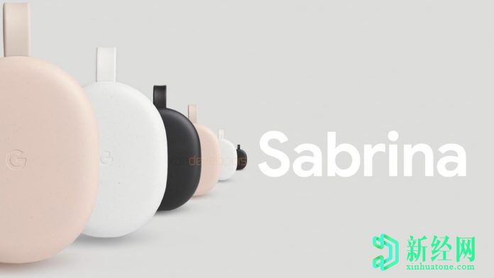 谷歌 Sabrina可能以“带谷歌 TV的谷歌 Chromecast”零售价为49.99美元