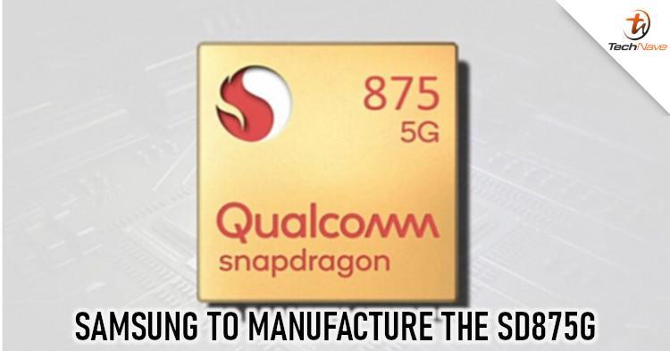 高通公司的Snapdragon 875G芯片组将由三星制造