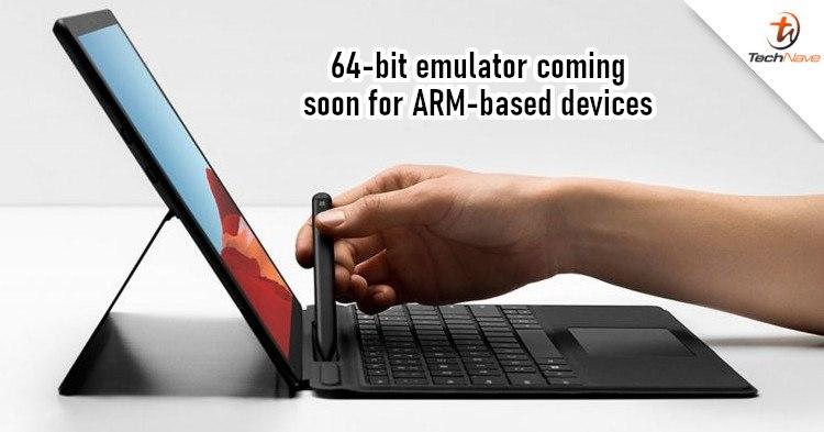 微软为基于ARM的设备开发64位Windows模拟器