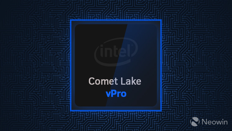 英特尔宣布推出适用于移动和台式机的Comet Lake vPro处理器