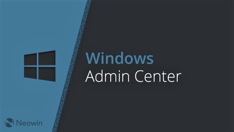 Windows Admin Center版本2007现在普遍可用