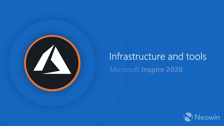 微软在Inspire上宣布更多Azure工具和基础架构改进