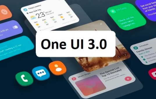 三星将何时发布One  UI  3 UI界面的更新？