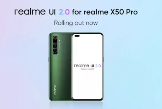 Realme  X50 Pro：推出Realme  UI  2.0和Android  11更新