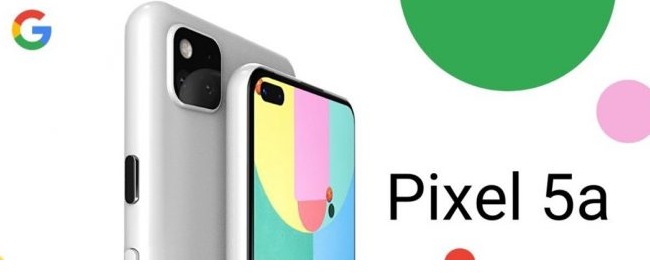 由于芯片短缺，Pixel 5a的发布将受到限制