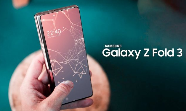三星Galaxy Z Fold 3：将具有新颖的功能