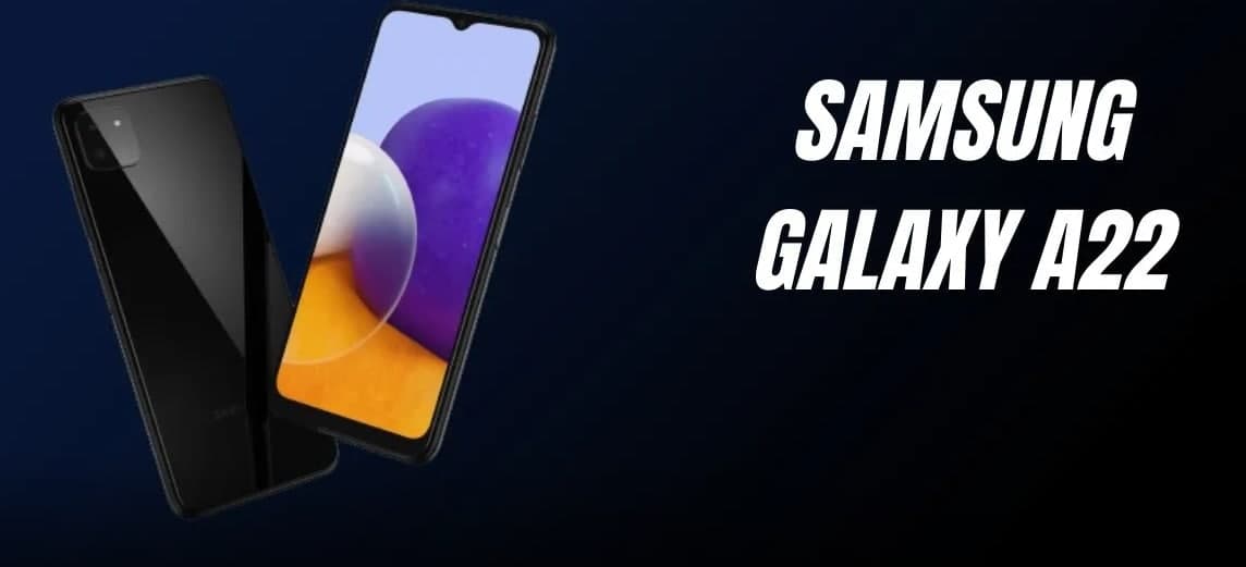 在线发布三星Galaxy A22 5G和4G完整规格和效果图迫在眉睫