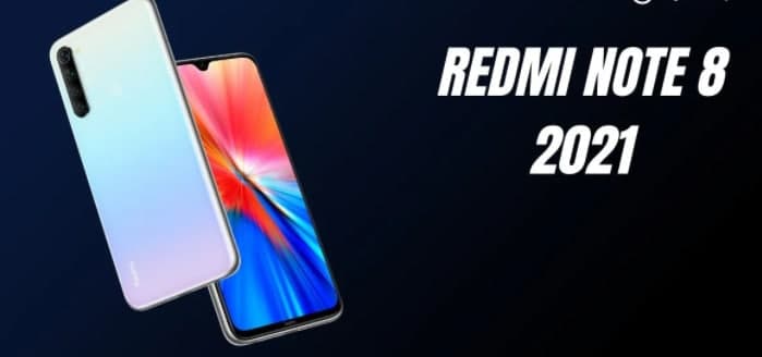 用Helio  G85和6.3英寸IPS液晶屏介绍Redmi  Note  8 2021:价格、规格和功能