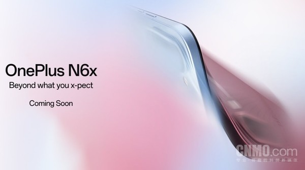 一加N6x