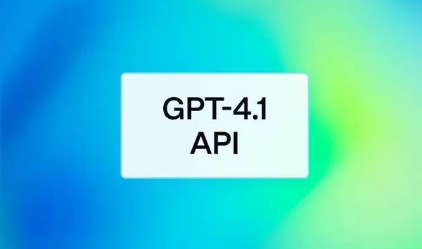 OpenAI发布GPT-4.1 编码和文字理解能力大幅提升