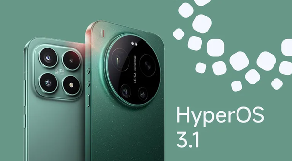 小米在全球范围内发布澎湃OS 3.1 Beta版 涉及两款机型