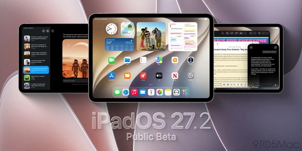 iPadOS 27.2 公测版 Beta 2 发布 多项新内容上线