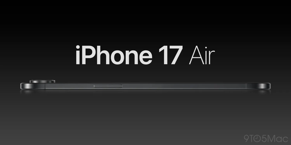 外媒称iPhone 17 Air相比Pro有四大优势：价格没那么贵