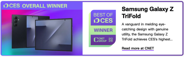 三星Galaxy Z TriFold荣获CNET评选CES 2026最佳产品大奖